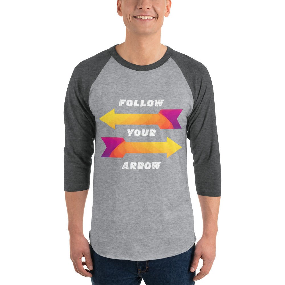 Follow Your Arrow 3/4 sleeve raglan shirt - Forbearance Apparel