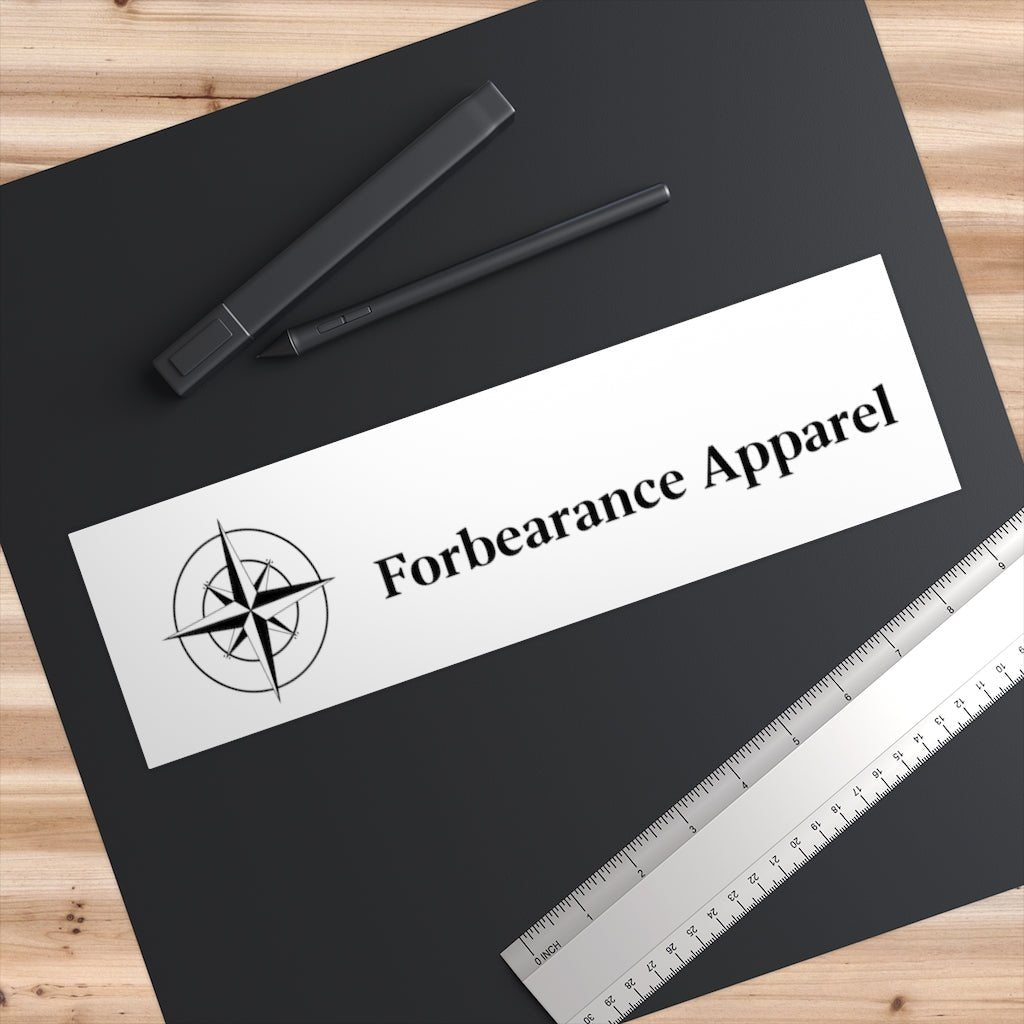 Forbearance Apparel Bumper Stickers - Forbearance Apparel